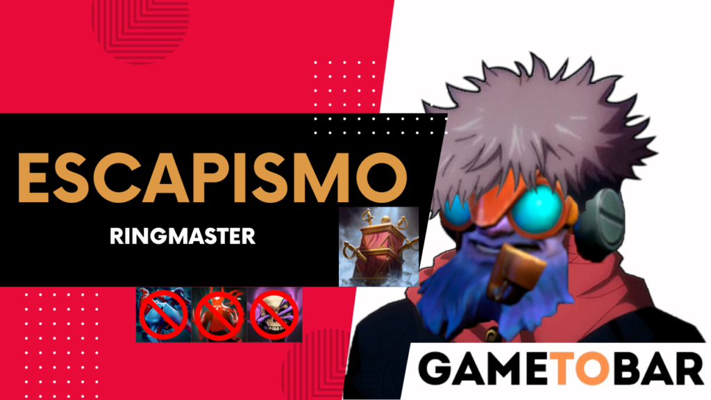 escapismo de ringmaster dota2 tips